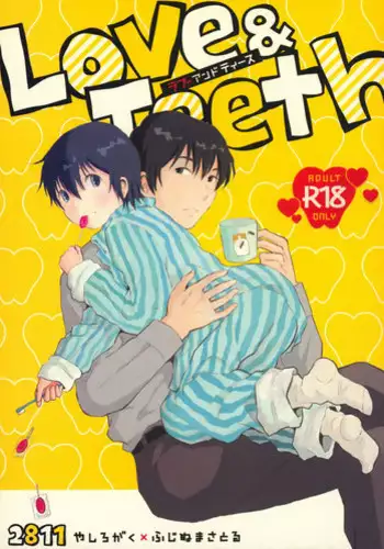 Love & Teeth