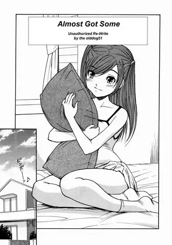Almost Got Some [English] [Rewrite] [olddog51]